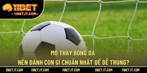 mơ thấy bóng đá